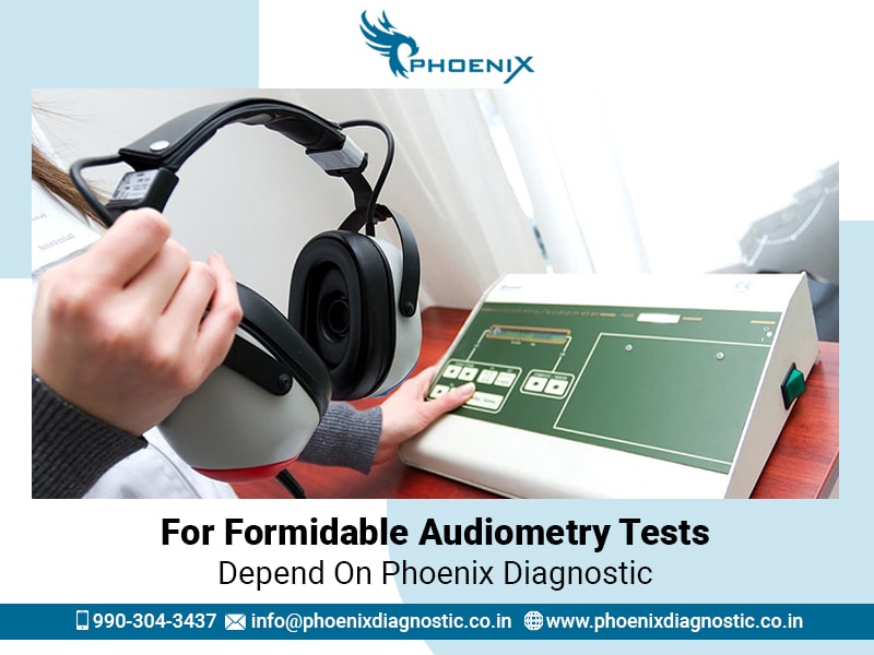 For Formidable Audiometry Tests Depend On Phoenix Diagnostic